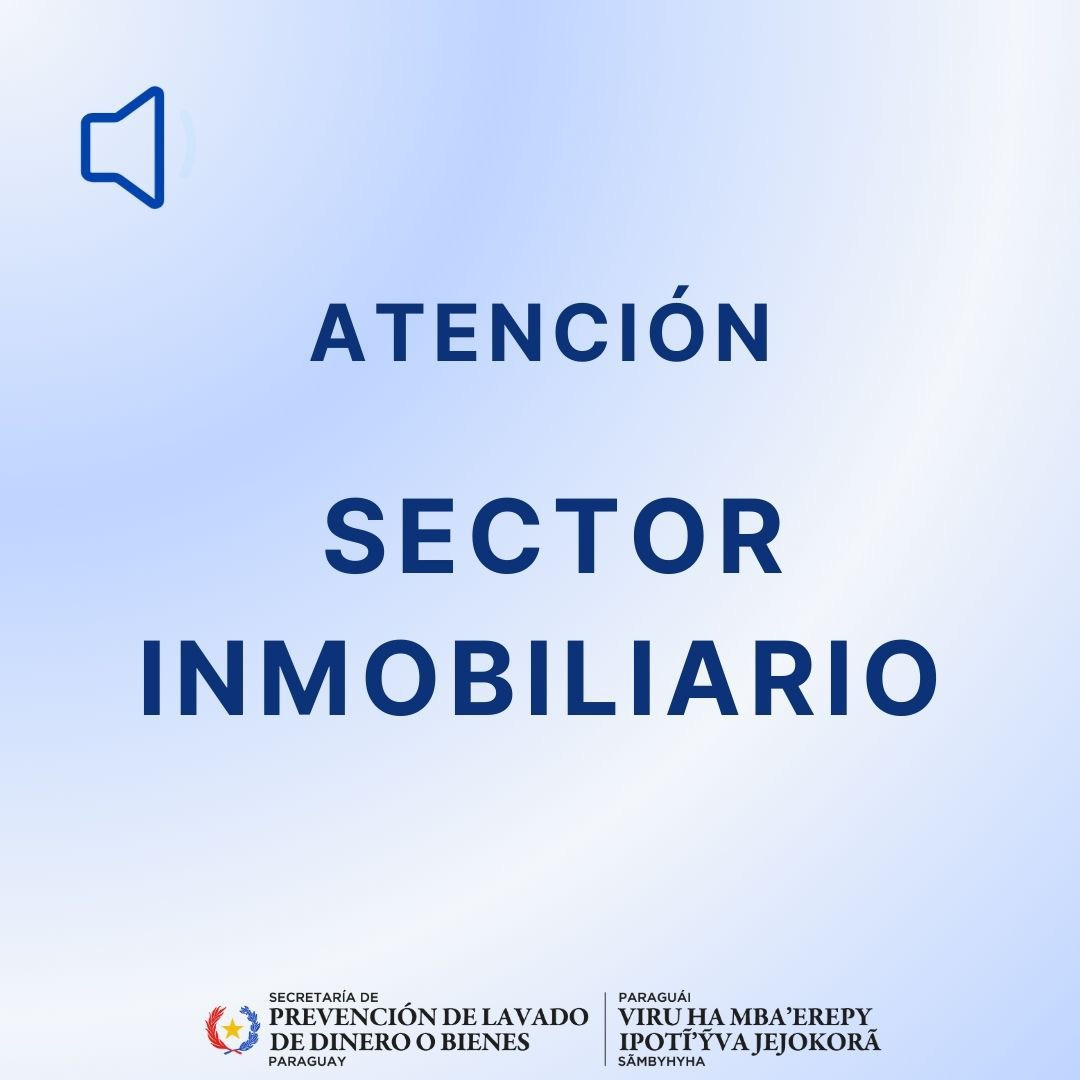 ATENCIÓN SECTOR INMOBILIARIO 