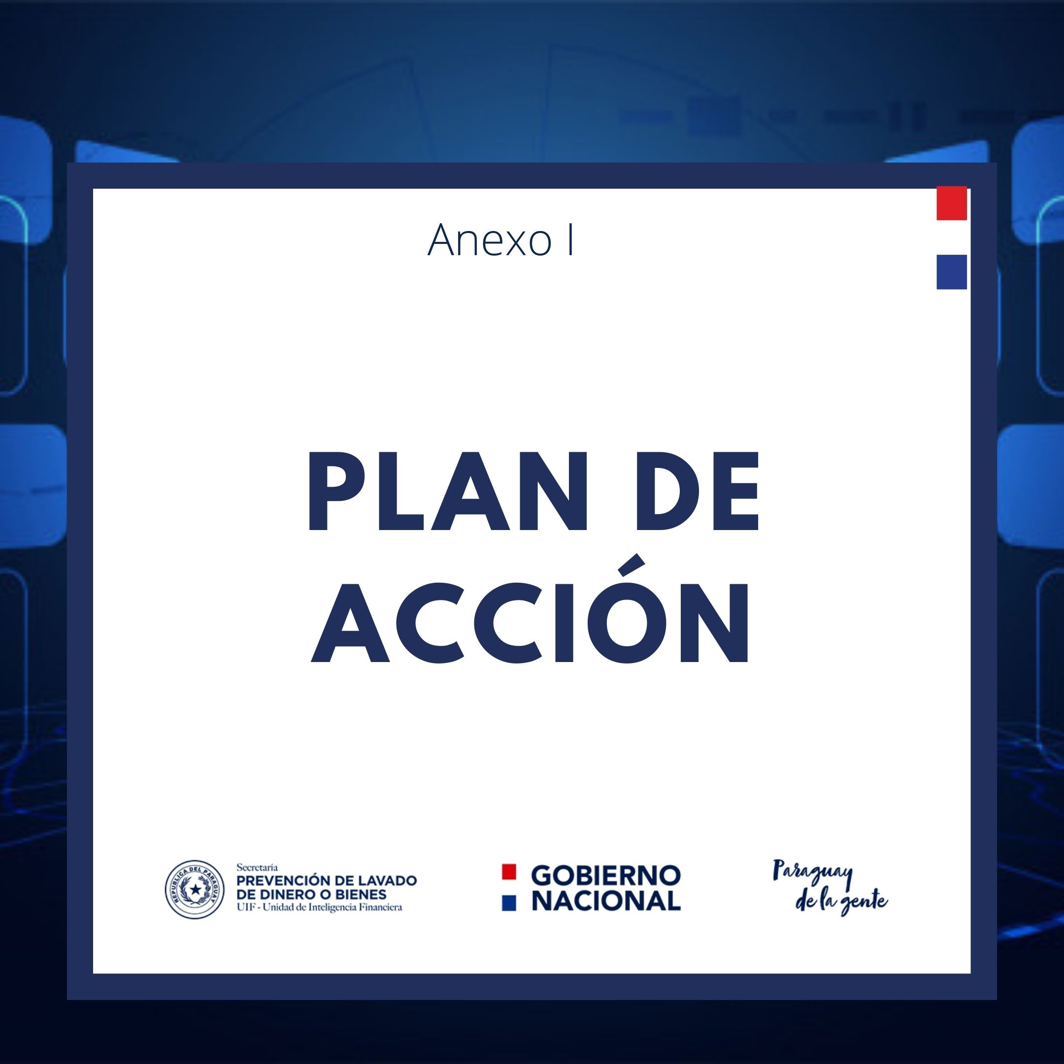 Plan de Acción para prevenir, investigar, sancionar y combatir el financiamiento del Terrorismo en Paraguay
